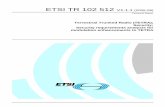 TR 102 512 - V1.1.1 - Terrestrial Trunked Radio (TETRA ... · ETSI 2 ETSI TR 102 512 V1.1.1 (2006-08) Reference DTR/TETRA-06139 Keywords analysis, security, TETRA ETSI 650 Route des
