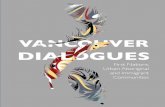 Vancouver Dialogues: First Nations, Urban Aboriginal and ... · A Dialogue Circle creates a safe space where participants can engage in honest discussion without feeling defensive