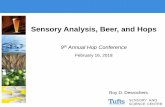 Sensory Analysis, Beer, and Hops - University of Vermont€¦ · give me the aroma and flavor I need? • How do I measure hop quality before brewing? • Brewing parameters? •