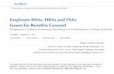 Employee HSAs, HRAs and FSAs: Issues for Benefits Counselmedia.straffordpub.com/products/employee-hsas-hras-and-fsas-issu… · 2012 HSA/HRA HDHP Features for Employer Plans HDHP/HRA