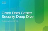 Cisco Data Center Security Deep Dive · Gateway (VSG) Non-Disruptive Security team manages security Operations Central mgmt, scalable deployment, multi-tenancy Policy Based Administration