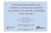 Jeff Trapp - World Climate Research Programme...Grid-resolved proxy for severe convective weather occurrence • Exploits the fact that most hazardous convective storms (i.e., those