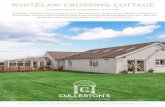 WHITELAW CROSSING COTTAGE - Property Windo Crossing Cottage/Web Brochure...Substantial two-storey extension - Planning permission has been obtained for a substantial two-storey extension