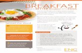 BREAKFAST - Egg Nutrition Center › downloads › ...economical breakfast foods. • A protein-rich breakfast is the “weigh” to go. When compared to a bagel-based breakfast, eating