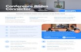 Conference Room Connector - veeva.zoom.us › docs › doc › CRC_Product_Sheet.pdf · Conference Room Connector oom Cloud Extend a consistent, cloud-based experience across your