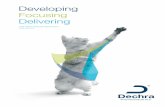 Developing Focusing Delivering - Dechra€¦ · Developing Focusing Delivering Half-Yearly Financial Report 2014 Stock Code: DPH ® Dechra Interim Report - PROOF 7.indd 2 25/02/2014