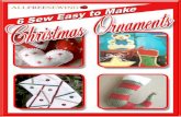 6 Sew Easy to Make Christmas 6 Sew Easy to Make Christmas Ornaments eBook. 6 . Fabric Stocking Ornament