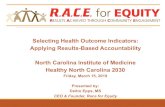 NC IOM Healthy North Carolina 2030 Selecting Indicators ...nciom.org/.../uploads/...2030-Selecting-Indicators-with-RBA-Criteria.pdf · Part 2: Secondary Indicators Part 3: Data Development