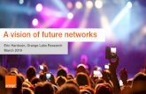 A vision of future networks - 6Gsummit · The future networks vision geographically and socially inclusive ambient & pervasive connectivity and computing power connecting large numbers