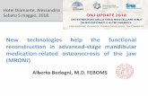 New technologies help the functional reconstruction in ...New technologies help the functional reconstruction in advanced-stage mandibular medication-related osteonecrosis of the jaw