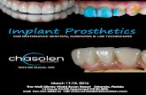 Implant Prosthetics - chasoleneducation.com · certificate in Implant Prosthodontics from the University of Pittsburgh School of Dental Medicine from 1991-1994. He is a Diplomate