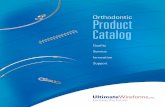 Orthodontic Product Catalog - Ultimate Wireforms, Inc. · the finishing stage of detailing and retention. Lower forces and better resiliency than Stainless Steel Solid wire. • 3-strand