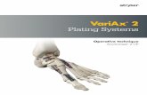 VariAx 2 Plating Systems - Stryker MedEd · The Anchorage 2 CP System is intended for use in internal fixation, reconstruction and treatment of fractures in the foot and ankle in