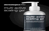 multi-active scaling gel - Dermalogica · Multi-Active Scaling Gel’s pH ranges from 7.0-9.0, making it ideal for facilitating extractions. What are the specific ingredients that