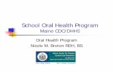 School Oral Health Program · School Oral Health Program Tooth decay is the most common chronic childhood disease.chronic childhood disease. 5 times more common than asthma. 7 times