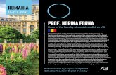 Prof. Norina Forna - AB Dental · 2019-08-13 · Prof. Norina Forna Dean of the Faculty of dental medicine, IASI ... the achievements made by engineers, biomechanics, who equip the