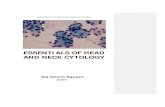 ESSENTIALS OF HEAD AND NECK NEEDLE ASPIRATION CYTOLOGY · ESSENTIALS OF HEAD AND NECK CYTOLOGY 8 Chapter 1 THYROID* Fine needle aspiration (FNA) for cytologic evaluation of thyroid