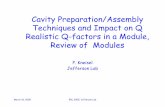 Cavity Preparation/Assembly Techniques and Impact on Q … · 2005-03-18 · March 18, 2005 ERL 2005, Jefferson Lab Cavity Preparation/Assembly Techniques and Impact on Q Realistic