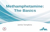 Methamphetamine: The Basics - MNPHAmnpha.com/wp-content/uploads/2018/10/Dealing-with... · Methamphetamine straight talk. Toronto, ON: Centre for Addiction and Mental Health CAMH