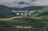 Season of Rest - Study Guide… · 2020-04-19 · of rest”. As he shared that prophe=c prompng with a few staﬀ members, we all assumed it referred to our society’s crazy, busy,