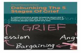 Stages Of Grief Debunking The 5 - Grieving Parents Support Network › wp-content › uploads › 2018 › 01 › ... · 2018-01-23 · These "five stages" have become something often