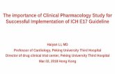 The importance of Clinical Pharmacology Study for ...€¦ · I. ADME In vitro study: Absorption,Distribution,Metabolism Enzyme Inhibition,Enzyme Induction In vivo Metabolite Identification-14C