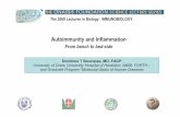 Autoimmunity and Inflammation - Hellas · Inflammation and autoimmunity • Inflammation-an adaptive response triggered by a variety noxious stimuli and conditions, triggers the recruitment