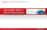ACOS5-EVO Functional Specifications v1...ACOS5-EVO (Contactless) – Functional Specifications info@acs.com.hk Version 1.04 Page 4 of 24 1.0. About ACOS5-EVO The ACOS5-EVO is the latest