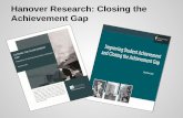 Hanover Research: Closing the Achievement Gap2015/12/10  · Research: Closing the Achievement Gap Section I: Reading and Writing (pp. 6 – 23) Key Findings • Underperforming students
