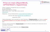 Prise en main (HyperMesh, OPTISTRUCT, HyperView) · 2017-03-30 · Prise en main de l'interface Hypermesh pour la mise en données et le lancement de la ... (bar), which is used to