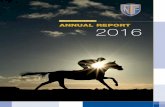 National Trainers Federation ANNUAL REPORT 2016 · Assisting racehorse trainers to run a long-term, sustainable business 2. Enabling trainers to employ a sufficient number of skilled