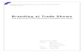 Bachelor thesis Branding at Trade Shows - DiVA portal4411/FULLTEXT01.pdfTitle: Branding At Trade Shows - How subcontractors use trade shows to strengthen their brand Authors: Alm,