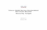 Cisco 5940 Series Embedded Services Router Security Target · 2013-05-14 · ST Title Cisco 5940 Series Embedded Services Router Security Target ST Version 1.2 Publication Date January
