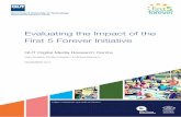 Evaluating the Impact of the First 5 Forever Initiative First... · Evaluating the Impact of the First 5 Forever Initiative ... evaluate the broader societal impact of the First 5