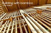 Building with bamboo › BTIBambooToolkit.pdf · Building with bamboo: The basics 4 Bamboo species 6 Harvesting 8 Useful tools for bamboo work 10 How to treat ... use of bamboo in