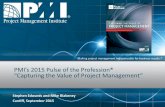 Capturing the Value of Project Management through Knowledge … · organisations to take a more critical look at how they operate. ... PMI Thought Leadership: Knowledge Transfer When