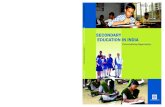 Public Disclosure Authorized SECONDARY EDUCATION IN INDIA...Sharma (teacher education and management in Rajasthan, Orissa, and Delhi), B. P. Khandelwal (study on secondary examination