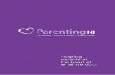 TRAINING / PROGRAMMES / WORKSHOPS - Parenting NI · parenting is the cornerstone of strong families and therefore parents should be supported to provide children with a positive upbringing.