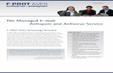 The Managed E-mail Antispam and Antivirus Service · 2006-12-18 · Datasheet F-PROT AVES from FRISK Software is a comprehensive managed e-mail security service providing customers