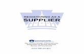 REGISTERING AS A SUPPLIER...Vendor Number in order to access your company’s profile. –If you do not know your Vendor Number, please contact our Supplier Service Center at (877)