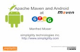 Apache Maven and Android at - Maven Invocation mvn [options] [] [] Options â€“ get list with mvn -h