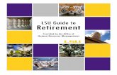 LSU Guide to Retirement · 2018-09-10 · 33 STEPS TO RETIREMENT Teachers’ Retirement System of Louisiana (TRSL) Participants Use the below bullets as a guide in gathering the documents