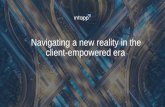 Navigating a new reality in the client-empowered era · CONFLICT S OF INTEREST S CLIENT TERMS BUDGETING & RESOURCING TIME & PROJECT MANAGEMEN T BILLING & COLLECTION S vs ... operating