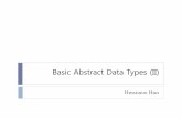 Basic Abstract Data Types (II)arcs.skku.edu/pmwiki/uploads/Courses/DataStructures/03.2... · 2015-09-29 · Basic Abstract Data Types (II) Hwansoo Han . Stack 2 ... Operations on