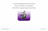 Crowley Independent School District David L. Walker ... · Demographics Summary David L. Walker Intermediate (DLWI) is focused on the mission of ensuring success for all learners