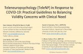 Teleneuropsychology (TeleNP) in Response to COVID-19 ... · 2/4/2020  · COVID-19: Practical Guidelines to Balancing Validity Concerns with Clinical Need. Rene Stolwyk, DPsych(Clin.Neuro),