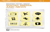 Mapping Digital Media: Social Media and News · 4 MAPPING DIGITAL MEDIA SOCIAL MEDIA AND NEWS ... while organizations launching hyperlocal projects include the Telegraaf media group