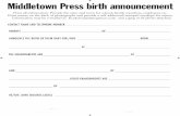 Middletown Press birth announcement Print all information ... › file › 238 › 6 › 2386-Birth.pdf · Middletown Press birth announcement Print all information. Provide the state