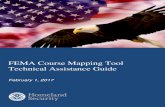 FEMA Course Mapping Tool Technical Assistance Guide course... · FEMA Course Mapping Tool Technical Assistance Guide . 2. capabilities. Through targeted delivery of programming, the