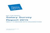 NOT FOR PROFIT Salary Survey Report 2015...NOT FOR PROFIT Salary Survey Report 2015 SMALL TO MEDIUM ARTS ORGANISATIONS THEATRE NETWORK (VIC) NOVEMBER 2015 THEATRE NETWORK (VIC) –